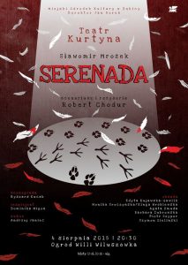Teatr Kurtyna: Serenada @ Ogród Willi Wiluszówka