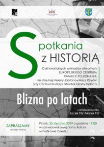 Spotkania z Historią: Blizna po latach @ Dom Kultury w Pustkowie Osiedlu